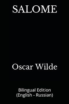 SALOME: Bilingual Edition (English - Russian)