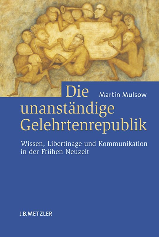 Die unanständige Gelehrtenrepublik