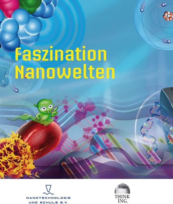 Faszination Nanowelten