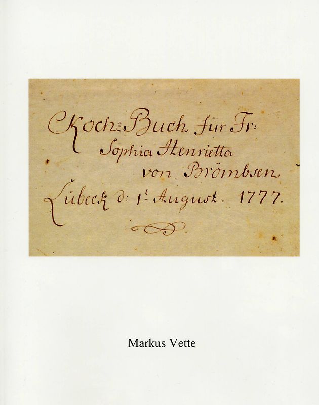 Koch-Buch für Fr. Sophia Henrietta von Brömbsen