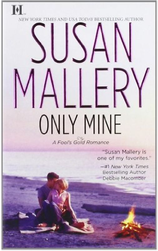 Only Mine (Fool's Gold) - Susan Mallery