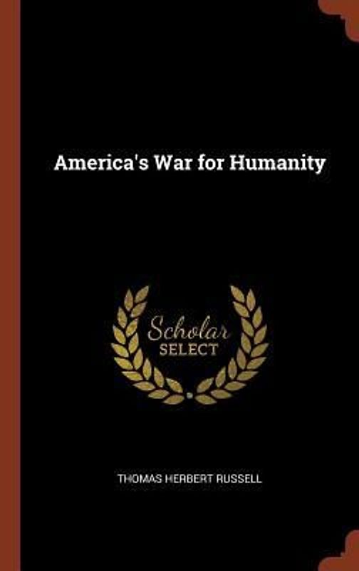 America's War for Humanity