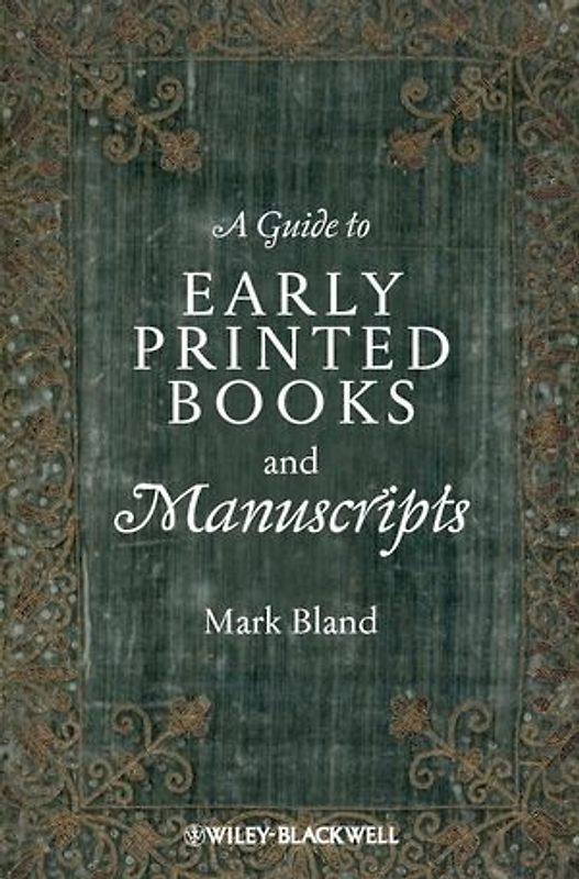 A Guide to Early Printed Books and Manuscripts