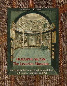 Holophusicon: The Leverian Museum