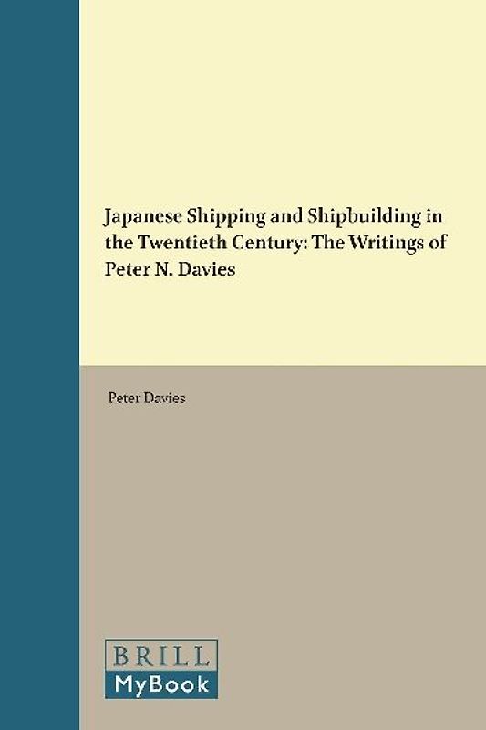 Japanese Shipping and Shipbuilding in the Twentieth Century