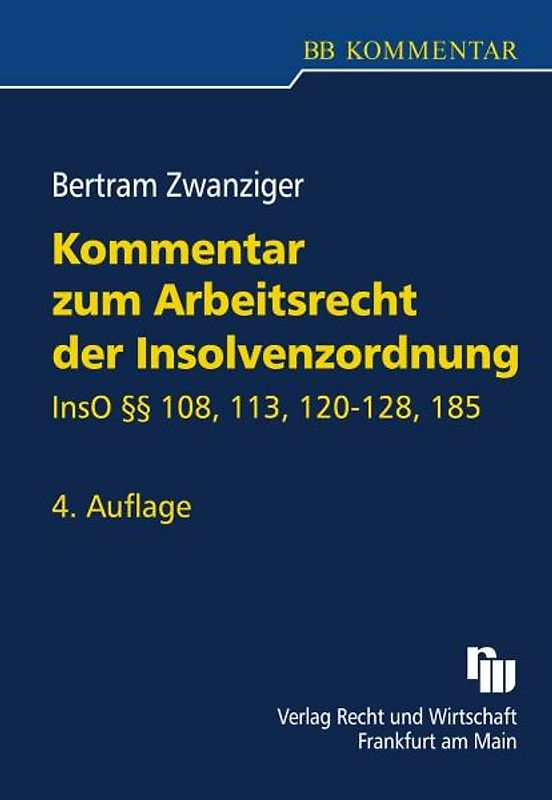 Das Arbeitsrecht der Insolvenzordnung
