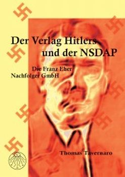 Der Verlag Hitlers und der NSDAP
