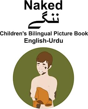 English-Urdu Naked / ننگے Children's Bilingual Picture Book