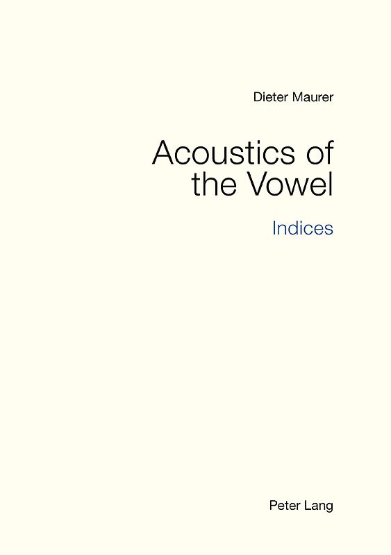 Acoustics of the Vowel