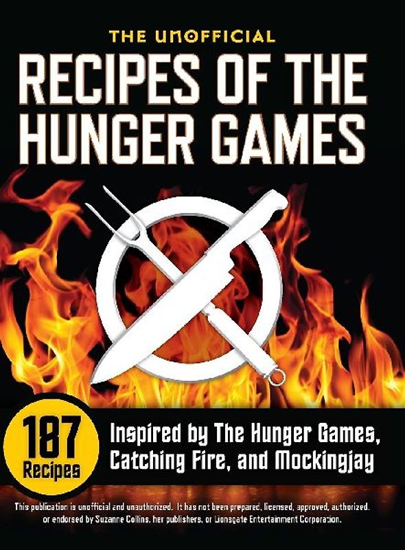 Unofficial Recipes of the Hunger Games