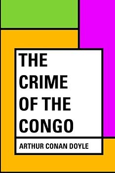 The Crime of the Congo