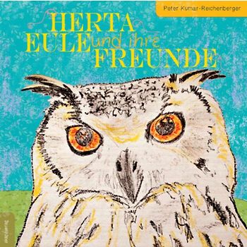 Herta Eule und ihre Freunde