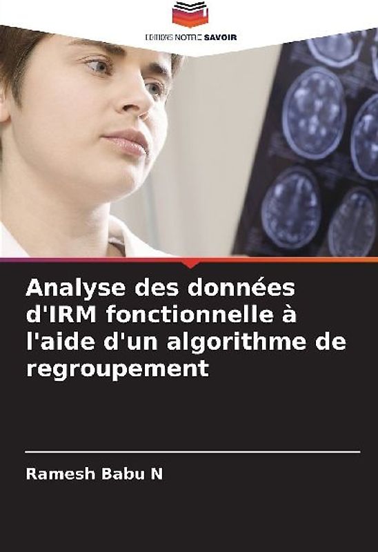 Analyse des données d'IRM fonctionnelle à l'aide d'un algorithme de regroupement