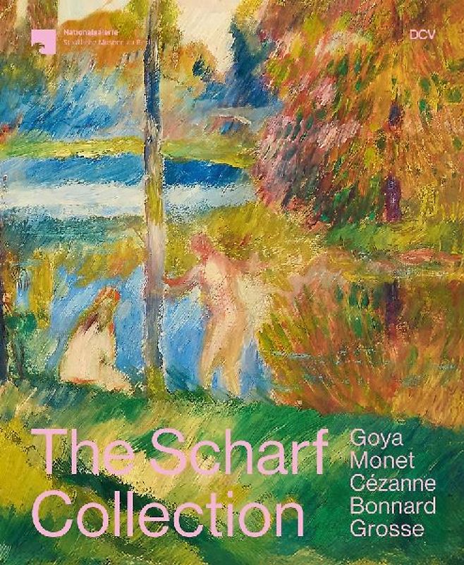 The Scharf Collection. Goya – Monet – Cézanne – Bonnard – Grosse