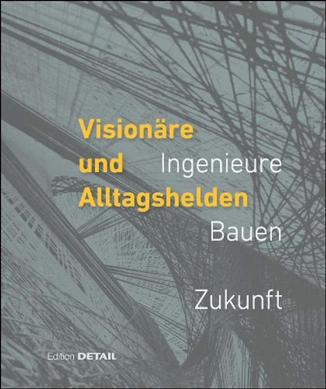 Visionäre und Alltagshelden