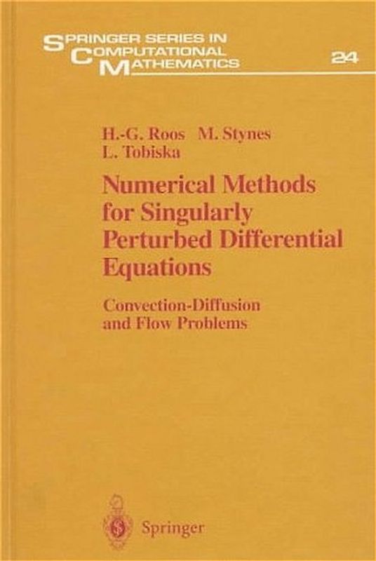 Numerical Methods for Singularly Perturbed Differential Equations