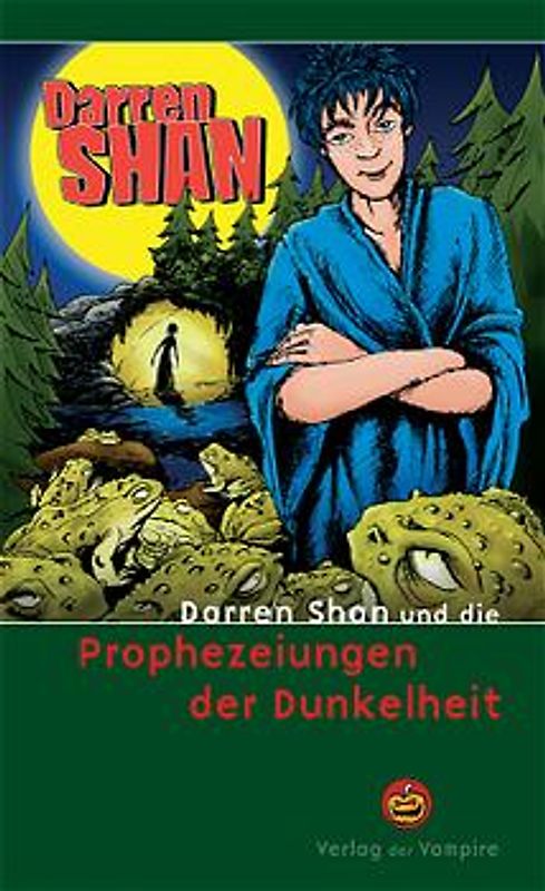 Darren Shan und die Prophezeiungen der Dunkelheit