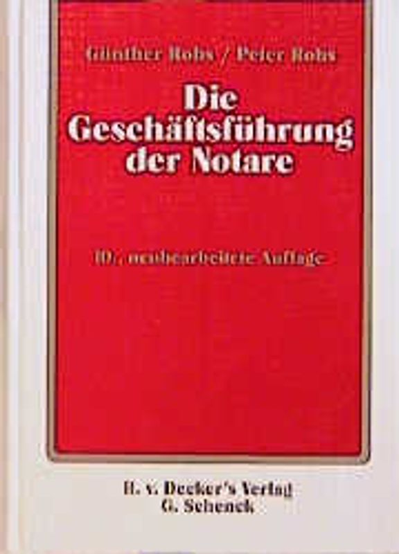 Die Geschäftsführung der Notare