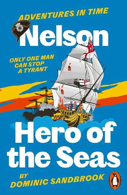Adventures in Time: Nelson, Hero of the Seas