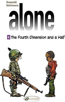 Alone Vol. 6: the Forth Dimension and a Half