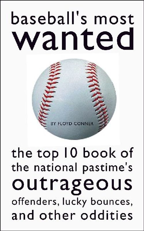 Baseball's Most Wanted