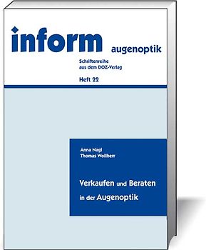 Verkaufen und Beraten in der Augenoptik