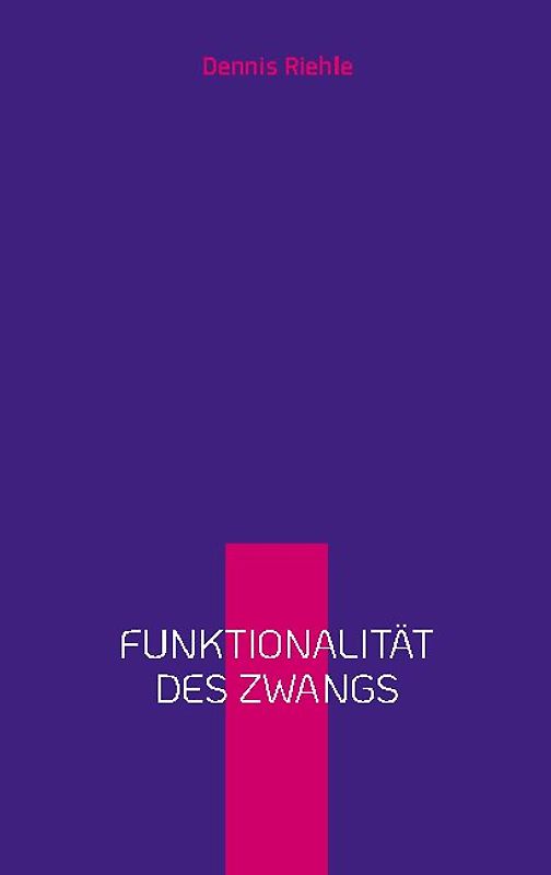 Funktionalität des Zwangs