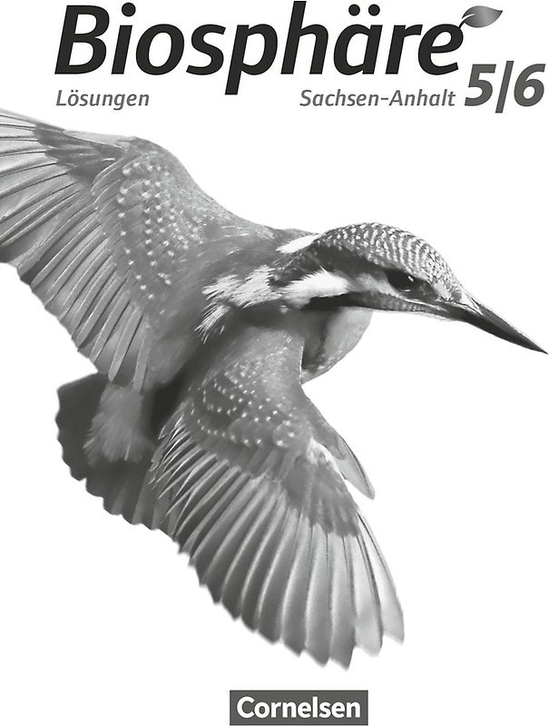 Biosphäre Sekundarstufe I - Gymnasium Sachsen-Anhalt - 5./6. Schuljahr