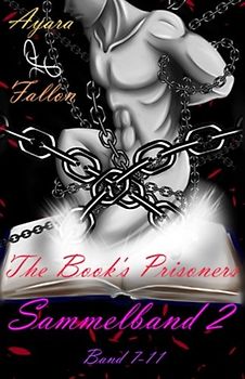 The Book's Prisoners: Sammelband II