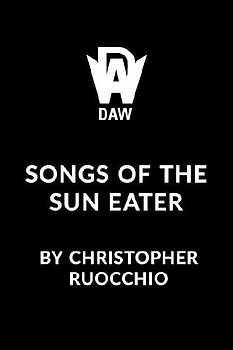 Songs of the Sun Eater