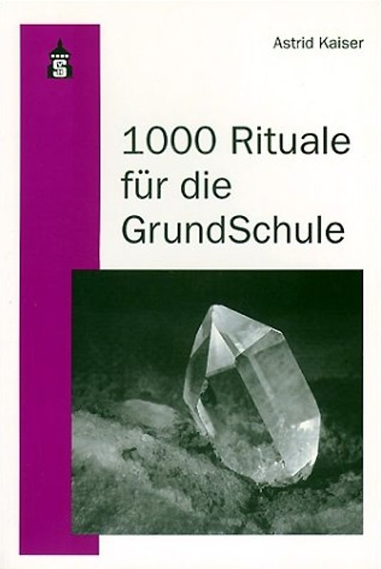 1000 Rituale für die Grundschule