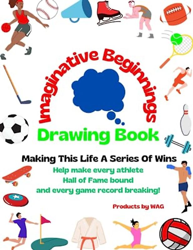 Making This Life A Series Of Wins (Imaginative Beginnings)