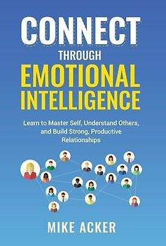 Connect through Emotional Intelligence