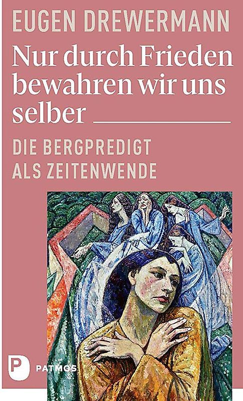 Nur durch Frieden bewahren wir uns selber