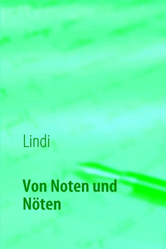 Von Noten und Nöten