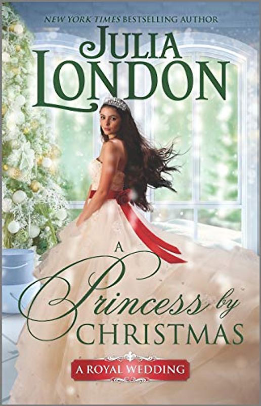 A Princess by Christmas: A Holiday Historical Romance (A Royal Wedding, 3, Band 3)