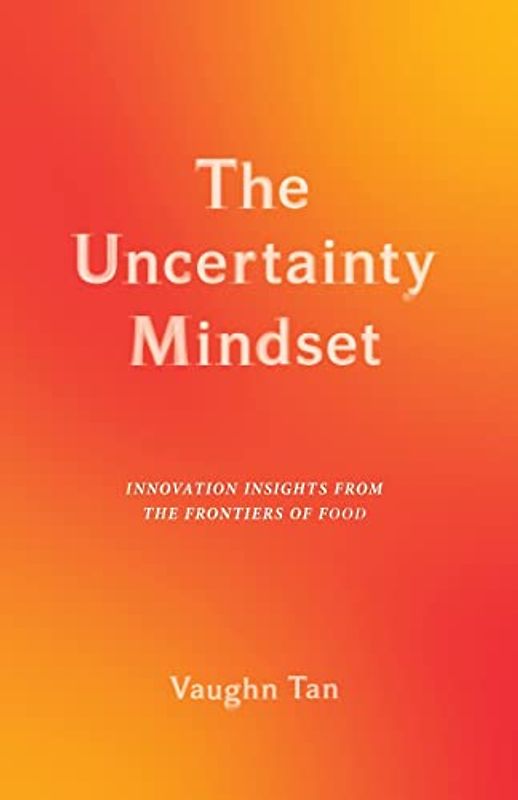 The Uncertainty Mindset