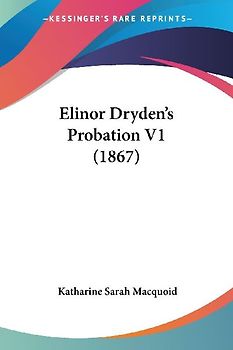Elinor Dryden's Probation V1 (1867)