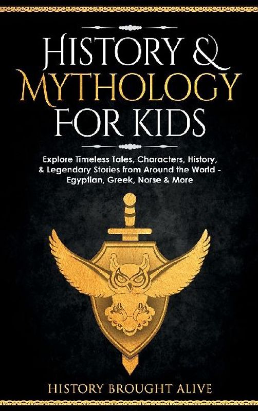 History & Mythology For Kids