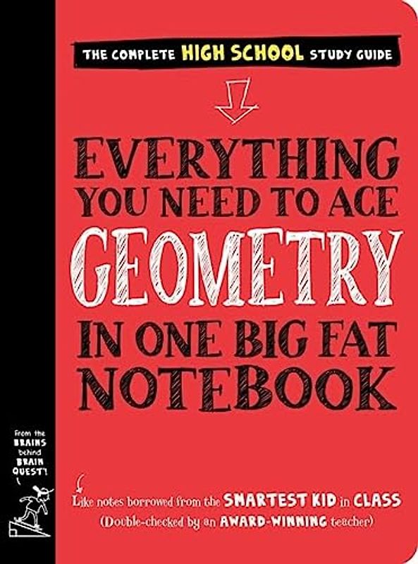 Everything You Need to Ace Geometry in One Big Fat Notebook: 1 (Big Fat Notebooks)