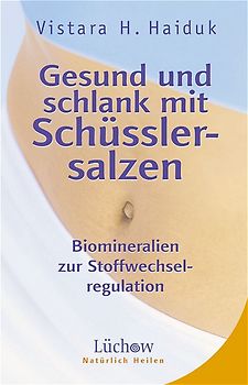 Gesund und schlank mit Schüsslersalzen