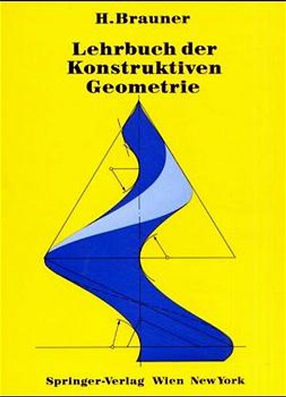 Lehrbuch der Konstruktiven Geometrie