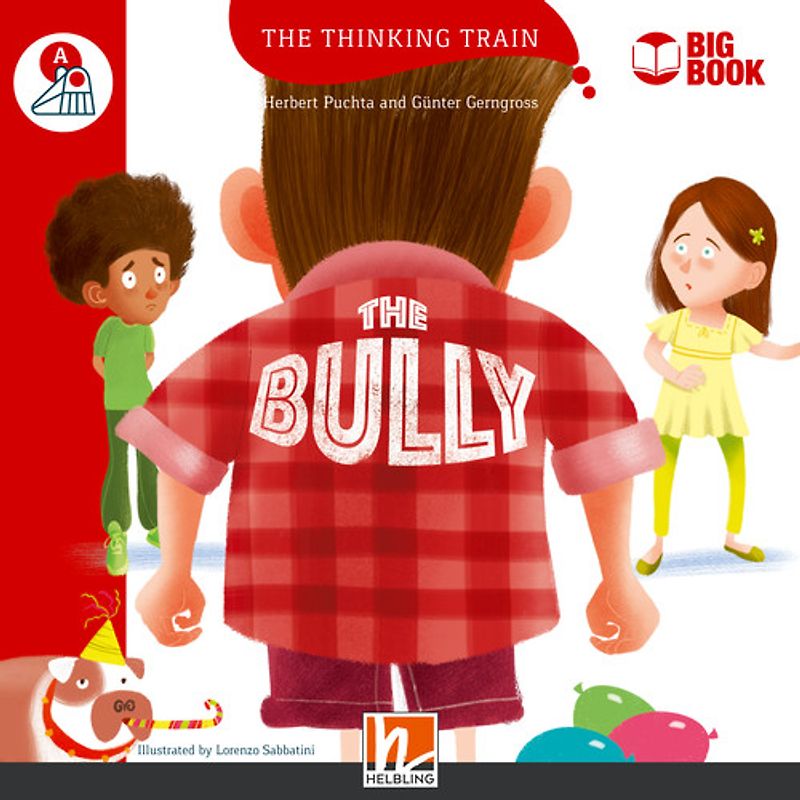 The Thinking Train, Level a / The Bully (BIG BOOK)