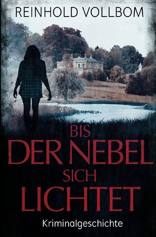 Bis der Nebel sich lichtet