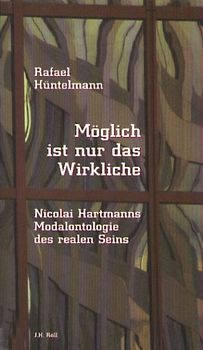 Möglich ist nur das Wirkliche