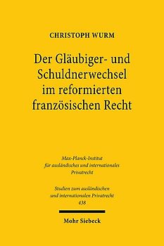 Der Gläubiger- und Schuldnerwechsel im reformierten französischen Recht