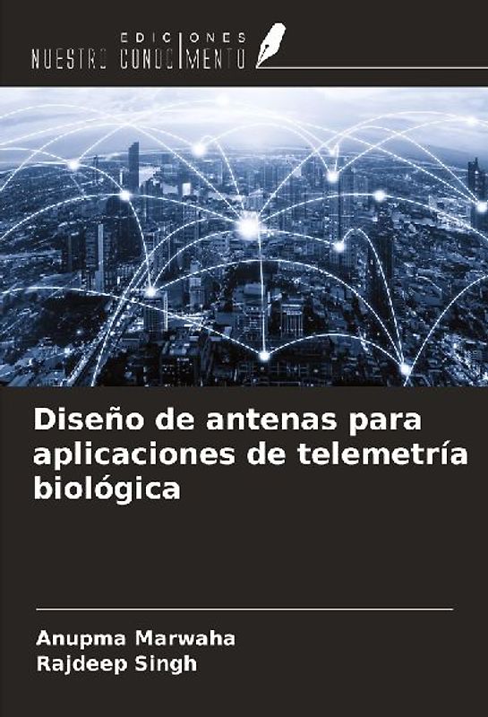 Diseño de antenas para aplicaciones de telemetría biológica