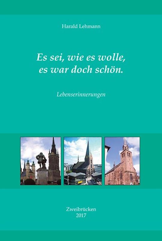 Es sei, wie es wolle, es war doch schön.