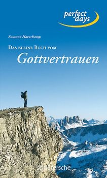 Das kleine Buch vom Gottvertrauen