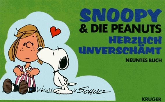 Snoopy & Die Peanuts / Herzlich unverschämt